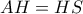 AH=HS