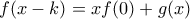 f(x-k)=xf(0)+g(x)