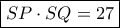 \boxed{SP\cdot SQ=27}