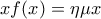 \displaystyle{xf(x)=\eta \mu x}