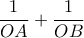 \dfrac{1}{OA}+\dfrac{1}{OB} \dfrac{1}{OA}+\dfrac{1}{OB}