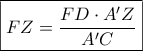 \boxed{FZ = \frac{{FD \cdot A'Z}}{{A'C}}}