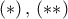 \left(  *  \right),\,\left( { *  * } \right)