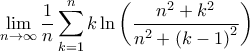 \displaystyle \lim_{n\rightarrow \infty} \frac{1}{n}\sum_{k=1}^{n}{k\ln\left(\frac{n^2+k^2}{n^2+\left(k-1 \right)^2} \right)}