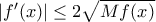 |f^{\prime}(x)|\leq2\sqrt{Mf(x)}