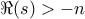 \Re(s) > -n