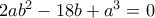 2ab^2-18b+a^3=0