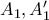 A_{1},A'_{1}