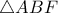 \triangle ABF