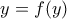\displaystyle{y=f(y)}