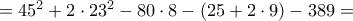 =45^{2}+2 \cdot 23^{2}-80 \cdot 8-(25+2 \cdot 9)-389=