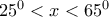 25^0<x<65^0