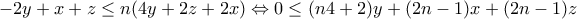 -2y+x+z\leq n(4y+2z+2x)\Leftrightarrow 0\leq (n4+2)y+(2n-1)x+(2n-1)z