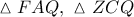\vartriangle FAQ,\ \vartriangle ZCQ