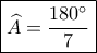 \boxed{\widehat A=\frac{180^\circ}{7}} \boxed{\widehat A=\frac{180^\circ}{7}}