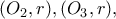 ({O_2},r), ({O_3},r),
