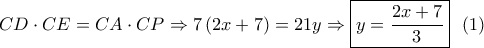 CD \cdot CE = CA \cdot CP \Rightarrow 7\left( {2x + 7} \right) = 21y \Rightarrow \boxed{y = \dfrac{{2x + 7}}{3}}\,\,\,\left( 1 \right)