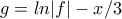 \displaystyle{g=ln|f|-x/3}