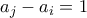 a_j-a_i=1