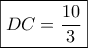 \boxed{DC = \frac{{10}}{3}}