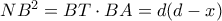 NB^2=BT\cdot BA=d(d-x)