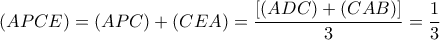 \left( {APCE} \right) = \left( {APC} \right) + \left( {CEA} \right) = \displaystyle\frac{{\left[ {\left( {ADC} \right) + \left( {CAB} \right)} \right]}}{3} = \displaystyle\frac{1}{3}