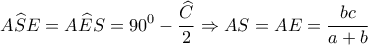 \displaystyle{A\widehat SE = A\widehat ES = {90^0} - \frac{{\widehat C}}{2} \Rightarrow AS = AE = \frac{{bc}}{{a + b}}}