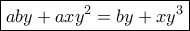 \boxed{aby+axy^2=by+xy^3}