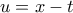 u=x-t
