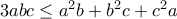 3abc\le a^2b+b^2c+c^2a