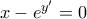 x- e^{y'}=0