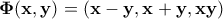 \bf \Phi(x,y)=(x-y,x+y,xy)
