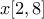 x&epsilon;[2,8]