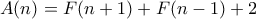 A(n)=F(n+1)+F(n-1)+2