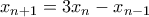 x_{n+1}=3x_n-x_{n-1}