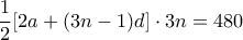 \dfrac {1}{2}[2a+(3n-1)d ]\cdot 3n= 480
