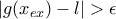 |g(x_{ex}) - l| > \epsilon