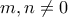 m, n\ne 0