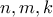 n,m,k