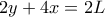 2y+4x=2L