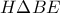 H\Delta B E