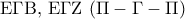 {\rm E}\Gamma {\rm B},\,{\rm E}\Gamma {\rm Z}\,\left( {\Pi  - \Gamma  - \Pi } \right)