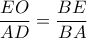 \dfrac{EO}{AD}=\dfrac{BE}{BA}