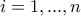 i = 1,..., n