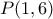 P(1,6)