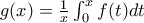 g(x)=\frac{1}{x}\int_{0}^{x}{f(t) dt}