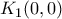 K_1(0,0)