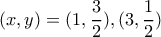 (x,y)=(1,\dfrac{3}{2}),(3,\dfrac{1}{2}) (x,y)=(1,\dfrac{3}{2}),(3,\dfrac{1}{2})