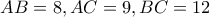 AB=8 , AC=9 , BC=12