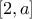 [2,a]